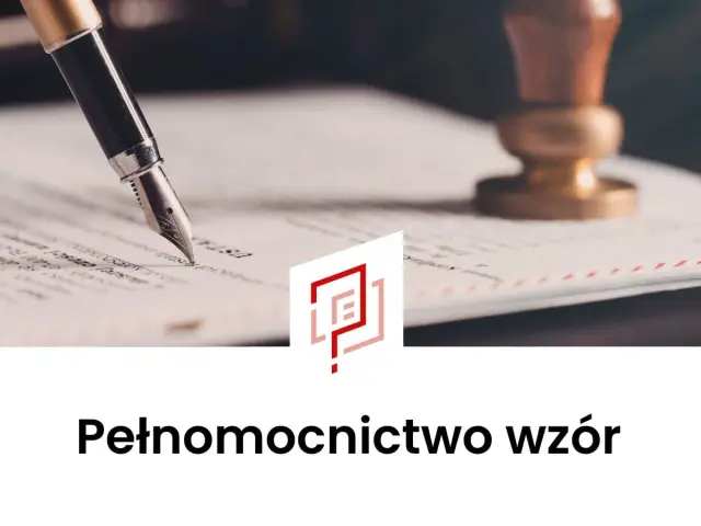 Pełnomocnictwo krok po kroku - jak je napisać i ile kosztuje